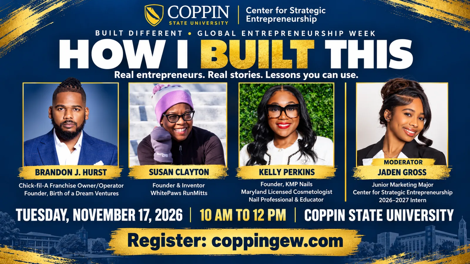 How I Built This flyer: panelists Brandon J. Hurst, Susan Clayton, and Kelly Perkins with moderator Jaden Gross. Tuesday, November 17, 2026, 10 AM to 12 PM at Coppin State University.